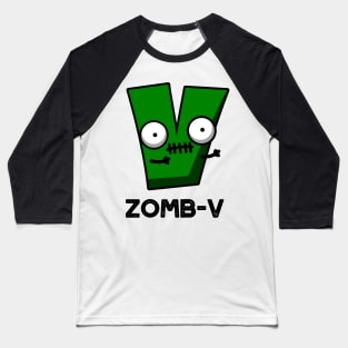 Zom-V Cute Halloween Zombie Alphabet Pun Baseball T-Shirt